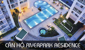 Căn Hộ Riverpark Residence